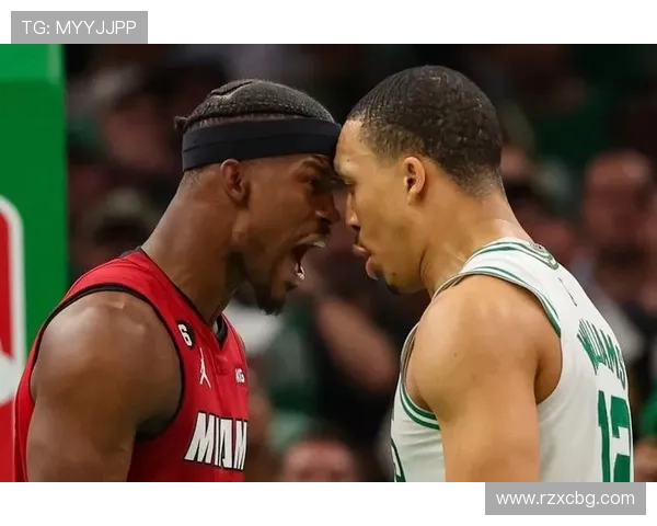 凯尔特人对阵热火精彩回放分析与赛后点评全景呈现